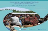 Community-Based Tuberculosis Prevention and Carereprolineplus.org/system/files/resources/Community-Based_TB_0.pdf · this document is designed to serve as a handbook, or primer, for
