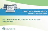 THIRD WEST COAST WATER UTILITIES WORKSHOP · 2018-11-20 · THIRD WEST COAST WATER UTILITIES WORKSHOP USE OF IT TO SUPPORT TRAINING & KNOWLEDGE MANAGEMENT. ... (SFPUC) SFPUC MOBILE