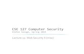 CSE 127 Computer Security - University of California, San Diegocseweb.ucsd.edu/classes/sp19/cse127-a/CSE127sp19.12... · 2019-05-16 · CSE 127 Computer Security Stefan Savage, Spring
