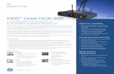 MDS Orbit MCR-900 - GE Grid Solutions · 2014-11-26 · • MDS Orbit MCR-900 supports a second wireless card which could be 4G LTE or 3G Global, with the latter supporting dual SIMs