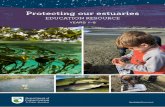 Estuaries education resource Introduction · Protecting our estuaries is a teaching and learning resource for New Zealand educators, teachers and students who want to learn about,