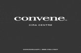 CIRA CENTRE - Convene€¦ · Convene Cira Centre at 2929 Arch Street is the most convenient place to host a meeting for both Philadelphia locals and North East business commuters.