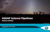 ASKAP’Science’Pipelines’€¦ · Prototype(pipelines(have(been(developedforBETAprocessing(Focus(on(matching(processing(to(BETA(observaonal(model,(while(handling(key(types(of(science(processing