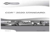 COR™ 2020 STANDARD - IHSA · 2020-02-14 · IHSA COR™ 2020. Standard . 1.0 INTRODUCTION . This standard outlines the requirements for attaining the Certificate of Recognition