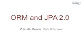 ORM and JPA 2 - Univerzita Karlovasvoboda/courses/172-B0B36... · 2018-04-06 · ORM and JPA 2.0 Zdeněk Kouba, Petr Křemen. KBSS 2010 Compound primary keys Id Class public class