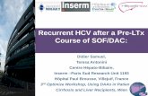 Recurrent HCV after a Pre-LTx Course of SOF/DACregist2.virology-education.com/2015/3rdOPTIMIZE/11_Samuel.pdf · Recurrent HCV after a Pre-LTx Course of SOF/DAC: Didier Samuel, Teresa