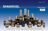 PED - DADCO, Inc. · springs have a continuing increase in force after preload (C1 - C2). DADCO Micro Series Gas Springs have a much flatter curve that will not exceed 30% of the