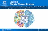 UNESCO Climate Change Strategy...UNESCO UNESCO Task Team on Climate Change / Peter Dogsé / Co-Chair 27 February, 2019 UNESCO is a proud participant in OPERANDUM This project has received