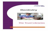 Dentistry - Tunbridge Wells Hospital · Mosby's dental drug reference 11th ed. by A. Jeske McCracken's removable partial prosthodontics 13th ed. by A. Carr E-journals: Check catalogue