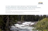 A GIS INDICATOR-BASED WATERSHED ASSESSMENT PROCEDURE … · Watershed Designation), or prioritizing watershed restoration or rehabilitation activities with limited budgets (e.g. road
