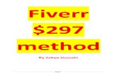 Fiverr $297 - helios.ripMAIN REPORT) Fiverr 297 method.pdf · were going to help them and make big profits! Our gig will simply allow us to find these people and then make them hand