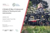 A Reliable 3D Map of Underground Utilities for Planning and Land …ggim.un.org/unwgic/presentations/3.5-Rob-van-Son.pdf · 2018-11-26 · UNWGIC 2018 Spatially Enabled Future Cities