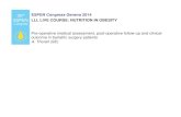 ESPEN Congress Geneva 2014 LLL LIVE COURSE: NUTRITION IN ... · Nutrition in obesity • Pre-operative medical assessment, post- operative follow-up and clinical outcome in bariatric
