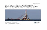 Field Observations During Wind Turbine Foundation ... Reports/BOEM_2018-029.pdfWind Farm, Rhode Island. Final Report to the U.S. Department of the Interior, Bureau of Ocean Energy