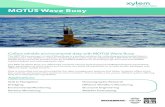 MOTUS Wave Buoy - Tideland Signal Library/Documents... · MOTUS Wave Buoy The MOTUS (movement in Latin) Wave Buoy is a perfect solution for collecting environmental data in coastal
