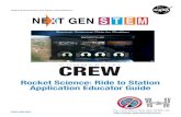 Rocket Science: Ride to Station Application …National Aeronautics and Space Administration Rocket Science: Ride to Station Application Educator Guide For more about Next Gen STEM