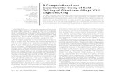 A Computational and Experimental Study of Cold · the fracture process. In rolling experiments, Komori @18# has in-vestigated the formation of herringbone surface defects, Gjønnes