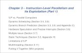 Chapter 3 Instruction-Level Parallelism and its ... · Chapter 3 –Instruction-Level Parallelism and its Exploitation (Part 1) ILP vs. Parallel Computers Dynamic Scheduling (Section