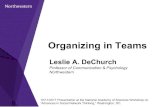 Organizing in Teams - Atlas Teams in Organizations Two or more people Clear boundary Shared goal Interdependence
