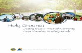 Holy Ground: Creating Tobacco-Free Faith Community Places ......1. Have a written policy prohibiting tobacco use in your buildings and vehicles and on your grounds? 2. Actively enforce