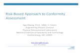 Risk-Based Approach to Conformity Assessment Documents/Standards... · 2018-07-09 · Risk-Based Approach to Conformity Assessment Yaw Obeng, Ph.D., MBA, C. Chem. Engineering Physics