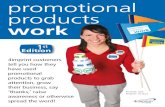 promotional products work - 4imprint Learning Center · promotional products to grab attention, grow their business, say ‘thanks,’ raise awareness or otherwise spread the word!
