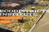 ECODISTRICTS INSTITUTE - Austin, Texas · the role of the ecodistricts institute is to help cities accelerate this work. by bringing together people like you—the best city and district