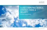 CLOUD COMPUTING: MODELS, STRATEGY, RISKS, & SECURITY€¦ · (AppStream, CloudSearch, SES, etc.) Amazon Web Services (AWS), is a collection of cloud computing services. The most central