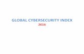 GLOBAL CYBERSECURITY INDEX• Update of Cyberwellness Profiles • Report(s) writing Committed to Connecting the World Global Cybersecurity index - GCI 2016 Partners 13 Partners 16