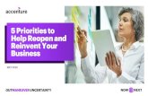 5 Priorities to Help Reopen and Reinvent Your Business · to reopen must be to reinvent the business.It calls for a restructuring of operations to continuously respond to the unpredictable.