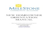 NEW HOMEOWNER ORIENTATION MANUAL...NEW HOMEOWNER ORIENTATION MANUAL . Please email or mail all customer service warranty letters to: MileStone Community Builders, LLC . 9111 Jollyville