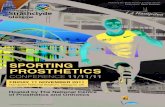 SPORTING PROSTHETICS · the International Society for Prosthetics and Orthotics. The Centre has a truly international reputation, with its staff contributing to the development of