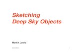 Sketching the deep sky - Amazon S3 · 2015-12-05 · Deep Sky Objects 24/01/2012 1 Martin Lewis. ... Ngc7331 and companions, 18” Dobsonian, 156x Bear Paw Galaxy, 18” Dobsonian,
