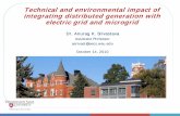 Technical and environmental impact of integrating ... Presentation.pdf · 10/14/2010  · Technical and environmental impact of integrating distributed generation with electric grid