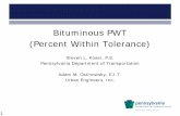 Bituminous PWT (Percent Within Tolerance)...2. PWT-HOLA (Hands On Local Acceptance) • Department Acceptance, Contractor Lab • Department Option to Witness Only • Gmm Verification