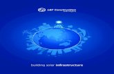 building solar infrastructure - LNTECC€¦ · • Transportation Infrastructure • Heavy Civil Infrastructure • Power Transmission & Distribution • Water & Effluent Treatment