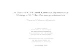 A Test of CPT and Lorentz Symmetry Using a K-3He Co ...physics.princeton.edu/romalis/CPT/papers/Kornack Thesis - A Test o… · A Test of CPT and Lorentz Symmetry Using a K-3He Co-magnetometer