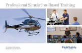 Professional Simulation-Based Training · FlightSafety now offers comprehensive simulation-based training for Airbus Helicopters AS350 B3 at a new helicopter training facility in