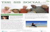 THE SIS SOCIAL - Catalyst Foundation€¦ · Expo. This year, we themed the 2015 Disability, Ageing and Lifestyle Expo, My Life My Choice focussing on improving the physical, social