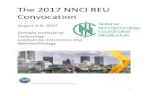 The 2017 NNCI REU Convocation Convo... · 2020-01-23 · 3 2017 NNCI REU Convocation Georgia Institute of Technology, Atlanta, GA Sunday August 6, 2017 12:00 – 5:00 p.m. Intern