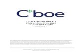 CBOE EUROPE BREXIT TECHNICAL CHANGES GUIDANCE NOTE...Cboe Trading Limited is a Recognised Investment Exchange regulated by the Financial Conduct Authority. Cboe Trading Limited is