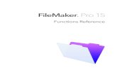  · © 2007–2016 FileMaker, Inc. All Rights Reserved. FileMaker, Inc. 5201 Patrick Henry Drive Santa Clara, California 95054 FileMaker and FileMaker Go are trademarks ...