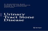 Urinary Tract Stone Disease - 精博个人效能preview.kingborn.net/531000/1b0c90314bfb4c18bd8f128b50f7f718.… · Urinary Tract Stone Disease. Editors P. Nagaraja Rao, Ch.M., F.R.C.S