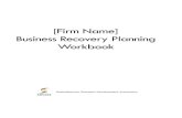 [Firm Name] Business Recovery Planning Workbook...Saskatchewan Economic Preparedness and Recovery – Business Recovery Planning Workbook 5 | P a g e S a s k a t c h e w a n E c o
