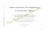 Information Technology Curricula 2017Page 1 of 112 1 2 3 4 Information Technology 5 6 Curricula 2017 7 8 9 10 Curriculum Guidelines for 11 Undergraduate Degree Programs 12 in Information