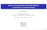 Spectra of Large Random Stochastic Matrices & …Spectra of graph Laplacians: various recent (approximate) results Grabow, Grosskinsky and Timme: MFT approximation of small worls spectra
