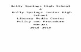 images.pcmac.orgimages.pcmac.org/.../2018-2019_Library_Policy_and_Pr… · Web viewHolly Springs High School Holly Springs Junior High School Library Media Center Policy and Procedure