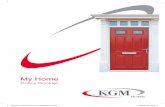 My Home - KGM Underwriting ServicesMy home_Cover New vers ii KGMBR 07/18.indd 2 02/07/2018 20:51 1 KGM My Home Policy Book Welcome We would like to take this opportunity to welcome