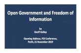 Open Government and Freedom of Information Government and Freedom … · Open Government and Freedom of Information by Geoff Gallop Opening Address, FOI Conference, Perth, 21 November