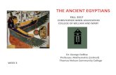 THE ANCIENT EGYPTIANS - College of William & Mary · 2020-06-08 · THE ANCIENT EGYPTIANS WEEK 3 . VERIFICATION OF EXODUS? ISRAEL IN EGYPT 2014 DOCUMENTARY: PATTERNS OF EVIDENCE: